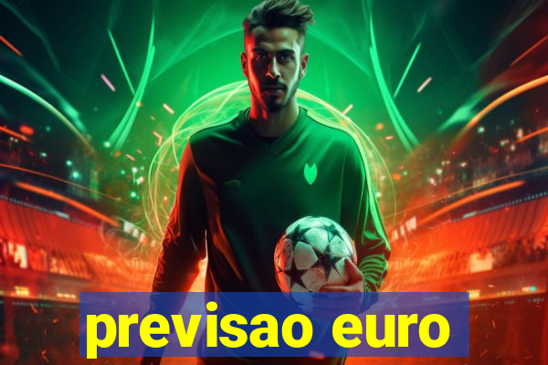 previsao euro